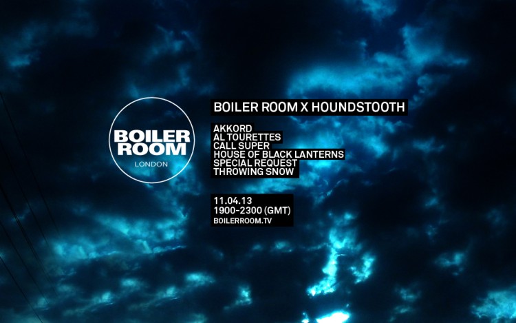 NEWSFLASH: Houndstooth x Boiler Room // 11th April @ 7pm GMT