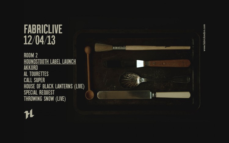 12/04: Houndstooth Label Launch at FABRICLIVE